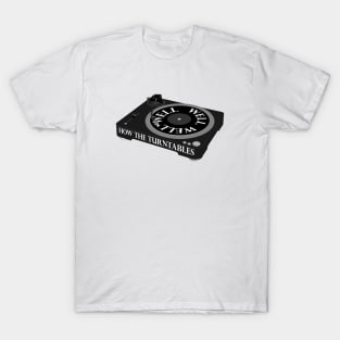 The Office Well Well Well How The Turntables T-Shirt
